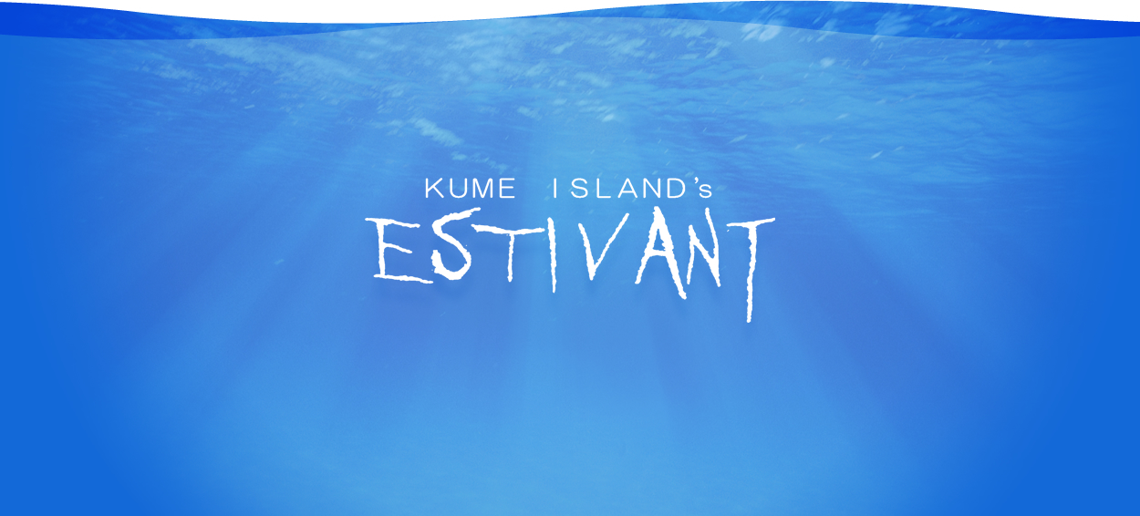 Kume Island's ESTIVANT